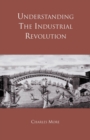 Understanding the Industrial Revolution - Book
