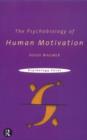 The Psychobiology of Human Motivation - Book