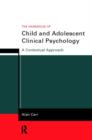 The Handbook of Child and Adolescent Clinical Psychology : A Contextual Approach - Book
