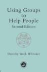 Using Groups to Help People - Book