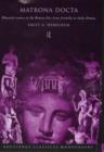 Matrona Docta : Educated Women in the Roman Elite from Cornelia to Julia Domna - Book