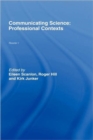 Communicating Science : Professional Contexts (OU Reader) - Book