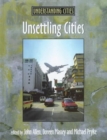 Unsettling Cities : Movement/Settlement - Book
