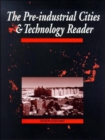 The Pre-Industrial Cities and Technology Reader - Book