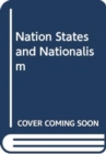 Nation States and Nationalism - Book
