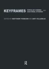 Keyframes: Popular Cinema and Cultural Studies - Book