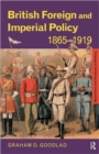 British Foreign and Imperial Policy 1865-1919 - Book