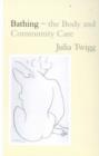Bathing - the Body and Community Care - Book