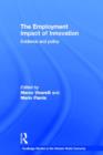 The Employment Impact of Innovation : Evidence and Policy - Book