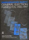 Volume One. Conservative Party General Election Manifestos 1900-1997 - Book