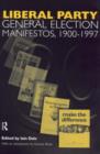 Volume Three. Liberal Party General Election Manifestos 1900-1997 - Book