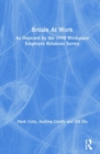 Britain At Work : As Depicted by the 1998 Workplace Employee Relations Survey - Book