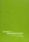 Agency in Archaeology - Book