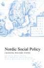 Nordic Social Policy : Changing Welfare States - Book