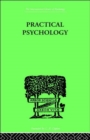 Practical Psychology : FOR STUDENTS OF EDUCATION - Book
