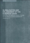 Globalisation and Enlargement of the European Union : Austrian and Swedish Social Forces in the Struggle over Membership - Book