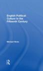 English Political Culture in the Fifteenth Century - Book