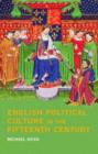English Political Culture in the Fifteenth Century - Book