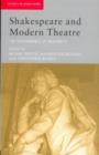 Shakespeare and Modern Theatre : The Performance of Modernity - Book