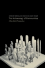 Archaeology of Communities : A New World Perspective - Book