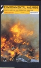 Environmental Hazards : Assessing Risk and Reducing Disaster - Book
