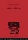 Speculations : Essays on Humanism and the Philosophy of Art - Book