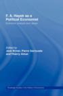 F.A. Hayek as a Political Economist : Economic Analysis and Values - Book