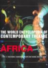 World Encyclopedia of Contemporary Theatre : Africa - Book