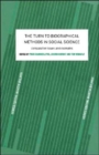 The Turn to Biographical Methods in Social Science : Comparative Issues and Examples - Book