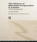 The History of Mitsubishi Corporation in London : 1915 to Present Day - Book