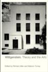 Wittgenstein, Theory and the Arts - Book