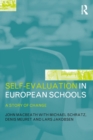 Self-Evaluation in European Schools : A Story of Change - Book