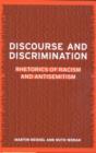 Discourse and Discrimination : Rhetorics of Racism and Antisemitism - Book