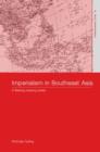 Imperialism in Southeast Asia - Book