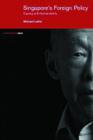 Singapore's Foreign Policy : Coping with Vulnerability - Book