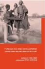 Foreign Aid and Development : Lessons Learnt and Directions For The Future - Book
