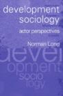 Development Sociology : Actor Perspectives - Book
