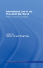 International Law in the Post-Cold War World : Essays in Memory of Li Haopei - Book