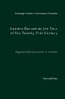 Eastern Europe at the Turn of the Twenty-First Century : A Guide to the Economies in Transition - Book