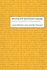 Working with Specialized Language : A Practical Guide to Using Corpora - Book