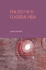 Philosophy in Classical India : An Introduction and Analysis - Book