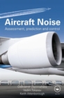 Aircraft Noise : Assessment, Prediction and Control - Book