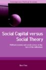 Social Capital Versus Social Theory - Book