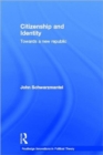 Citizenship and Identity : Towards a New Republic - Book