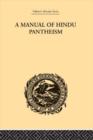 A Manual of Hindu Pantheism : The Vedantasara - Book