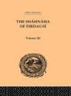 The Shahnama of Firdausi: Volume III - Book