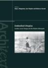 Embodied Utopias : Gender, Social Change and the Modern Metropolis - Book