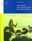 Assessment and Learning in the Secondary School - Book