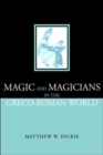 Magic and Magicians in the Greco-Roman World - Book