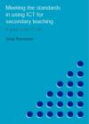 Meeting the Standards in Using ICT for Secondary Teaching : A Guide to the ITTNC - Book